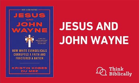 Jesus And John Wayne Think Biblically Biola University