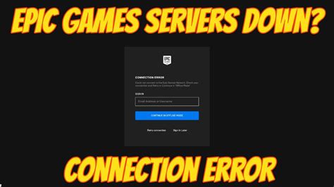 Epic Games Servers Down Connection Error Youtube