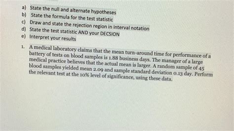 Solved A State The Null And Alternate Hypotheses B State Chegg