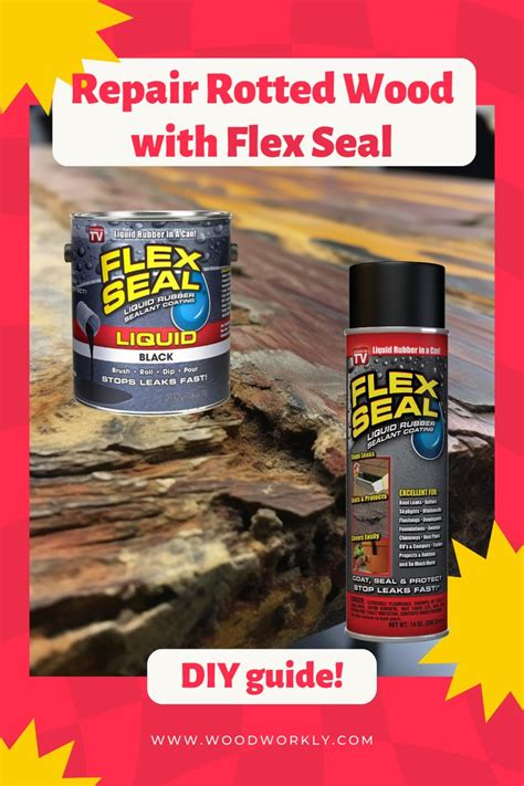 Flex Seal On Rotted Wood Quick Fix Ultimate Guide Wood Repair Diy Wood Repair Wood Sealant