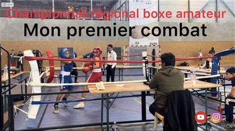 MON PREMIER COMBAT EN BOXE ANGLAISE AMATEUR AU CHAMPIONNAT RÉGIONAL