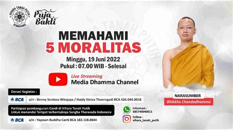 Puja Bakti Minggu Juni Dhammadesana Oleh Bhikkhu