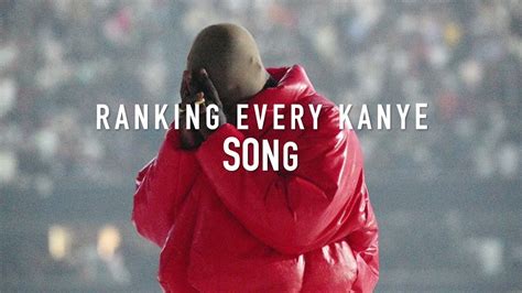 Every Kanye Song Ranked Insane Ranking Youtube