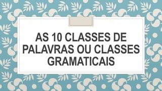 Classes Gramaticais Pptx