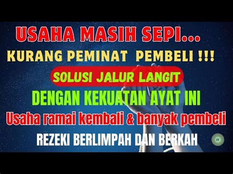 Ayat Ampuh Agar Usaha Tak Sepi Putar Sebentar Usaha Ramai Rezeki