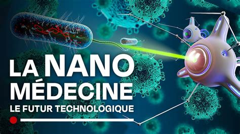 Les avancées de la nanomédecine Bienvenue dans le nanomonde Des