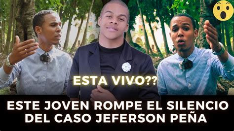 Evagelista Desaparecido Jeferson Pe A Al Fin Alguien Rompe El Silencio