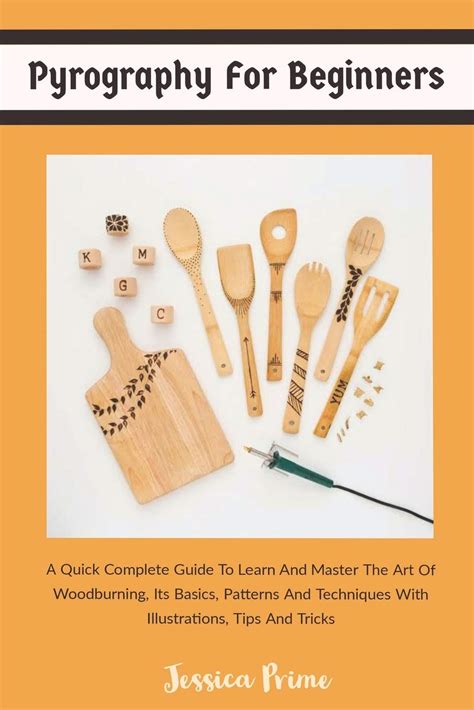 Buy Pyrography For Beginners A Quick Complete Guide To Learn And