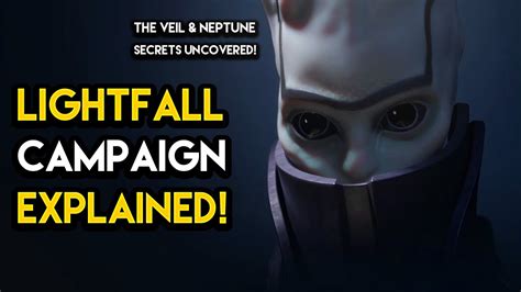 Destiny Lightfall Campaign Explained The Veil Final Shape And