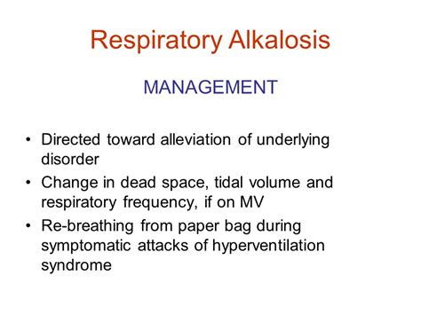 Management Of Respiratory Alkalosis