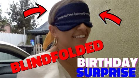 Blindfolded Her For Her Birthday Surprise She Had No Idea Youtube