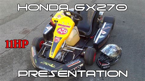 Kart Presentation Honda Gx Hp Youtube