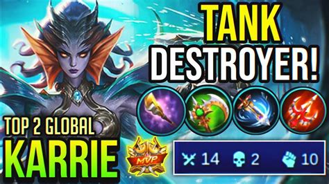 KARRIE THE TANK DESTROYER Top 2 Global Karrie KARRIE BEST BUILD