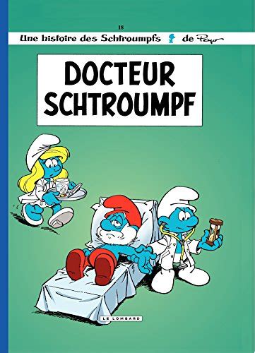 Les Schtroumpfs Tome Docteur Schtroumpf By Luc Parthoens Goodreads