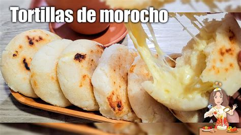 Deliciosas Tortillas De Morocho Youtube