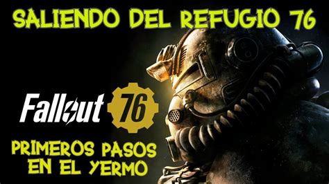 Fallout Cap Primeros Pasos En El Yermoprimera Misi N