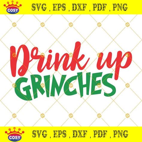 Drink Up Grinches Svg Png Dxf Eps Grinch Hand Wine Glass Svg Svg Eps