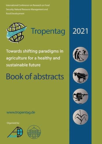 Tropentag 2021 International Research On Food Security Natural