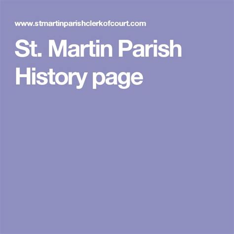 St. Martin Parish History page | History page, History, Parish