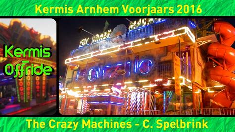 The Crazy Machines C Spelbrink Offride In De Avond Kermis Arnhem