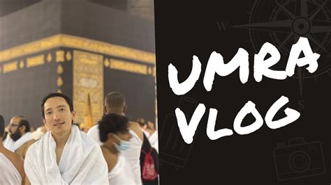 UMRA Vlog Atlas Tourism Dubai Medina Mekke YouTube