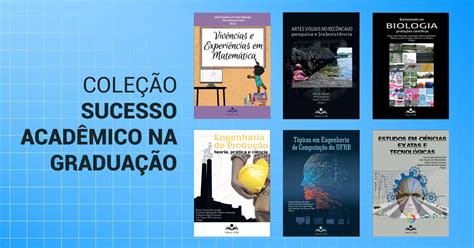 Edufrb Lan A Primeiros Livros Da Cole O Sucesso Acad Mico Na Gradua O