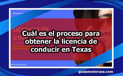 Cu L Es El Proceso Para Obtener La Licencia De Conducir En Texas