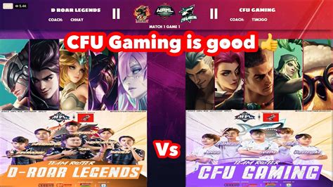 CFU Gaming Vs D Roar Legends WPML Season 2 2023 MLBB Game 1 YouTube