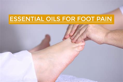 The 3 Best Essential Oils For Foot Pain Relieving Protocols