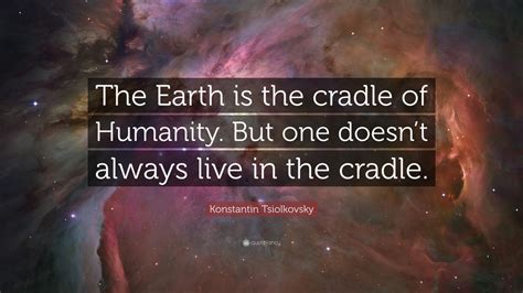 Top 10 Konstantin Tsiolkovsky Quotes (2025 Update) - QuoteFancy