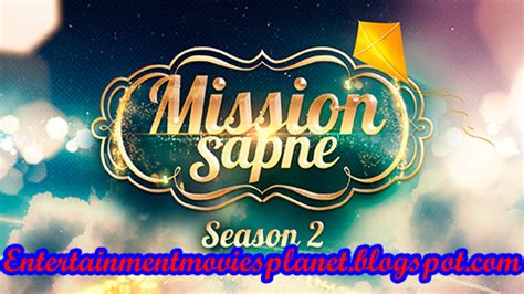 Mission Sapne S02 All Episodes 2016