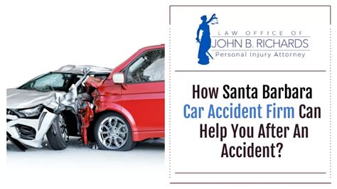 Ppt How Santa Barbara Car Accident Firm Can Help You After An