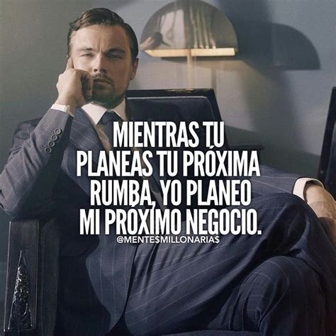 Frases Mentes Millonaria Mentes Millonarias Motivacion Frases Frases Millonarias