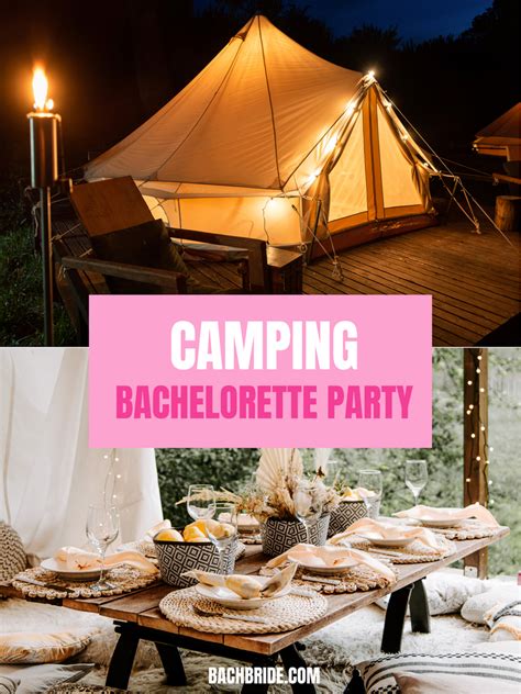 Camping Bachelorette Party Ideas And Guide Bach Bride