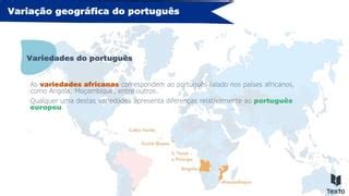 Variação geográfica do português pptx