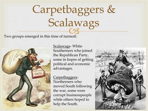 Carpetbaggers And Scalawags Similarities