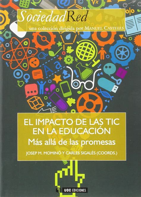 El Impacto De Las Tic En La Educación Más Allá De Las Promesas Mominó