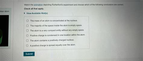 Solved Watch the animation depicting Rutherford's experiment | Chegg.com