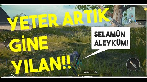 Yeter Artik G Ne M Yilan W Mert Pubg Mob Le Youtube