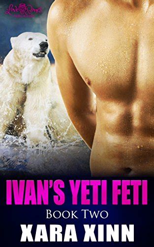 Ivan S Yeti Feti A Paranormal Gay Werebear Shifter Erotic Romance Novella Book Kindle