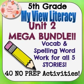 Th Grade My View Literacy Unit Mega Bundle Resources For All