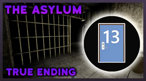 Roblox The Asylum Chapter True Ending Youtube