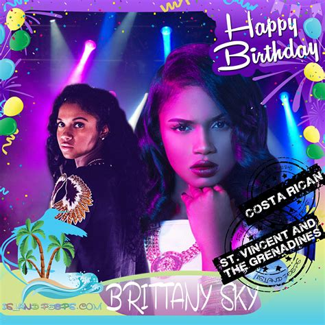 Happy Birthday Brittany Sky!!! DJ born of Costa Rican & St. Vincent and