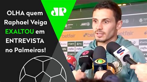 Um Dos Melhores Veiga Surpreende Em Entrevista No Palmeiras E Exalta