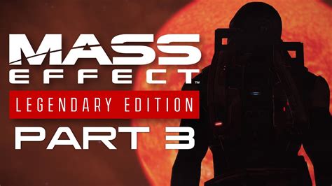 Mass Effect Legendary Edition Live Playthrough Part 3 Youtube