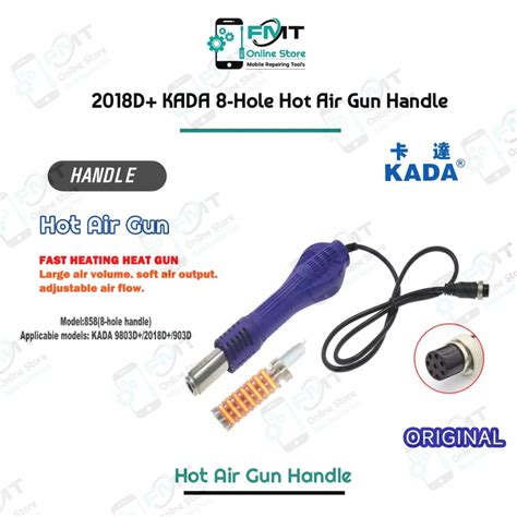 2018d Series Kada 8 Hole Hot Air Gun Handle FMT Online Store