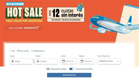 Hot Sale Aerol Neas Argentinas Ofrece Vuelos Baratos Y En Cuotas
