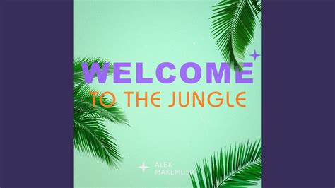 Welcome To The Jungle YouTube