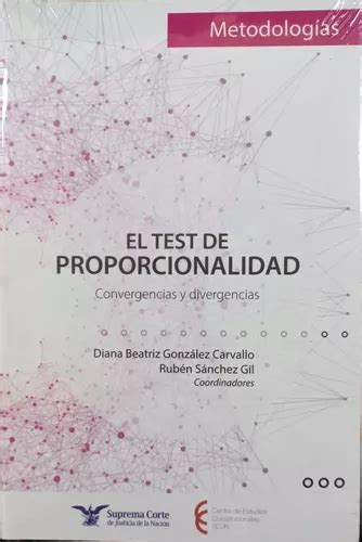 El Test De Proporcionalidad Convergencias Y Divergencias Envío Gratis