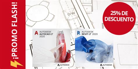 Promo Flash AutoCAD LT Revit LT Suite con descuento sólo 4 días